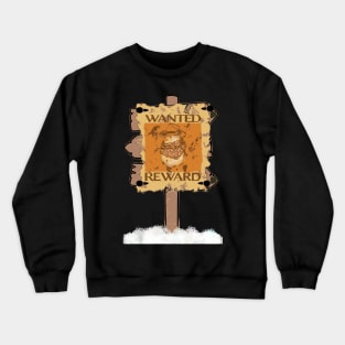 Snowman outlaw-themed "Most Wanted" poster Crewneck Sweatshirt